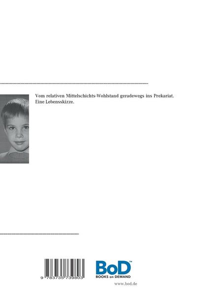 Produktbild: Mein Weg nach unten: Von der Mittelschicht ins Prekariat durch Scheidung und Hartz IV