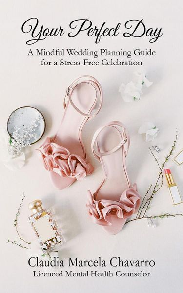 Produktbild: Your Perfect Day- A Mindful Wedding Planning Guide for a Stress-Free Celebration