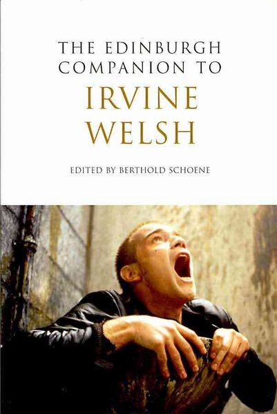Produktbild: The Edinburgh Companion to Irvine Welsh
