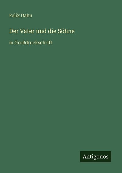 Produktbild: Der Vater und die S&ouml;hne