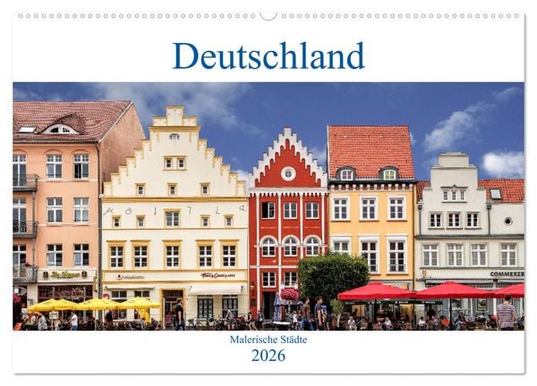 Deutschland - Malerische Städte (Wandkalender 2026 DIN A2 quer), CALVENDO Monatskalender