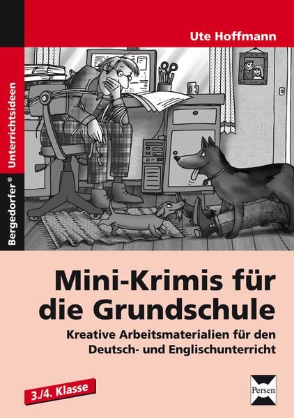 Mini-Krimis für die Grundschule, Taschenbuch von Ute Hoffmann, Persen Verlag in der AAP Lehrerwelt GmbH, 978-3-403-23133-2