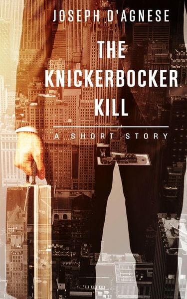 Produktbild: The Knickerbocker Kill: A Short Story (Daggyland Singles, #18)