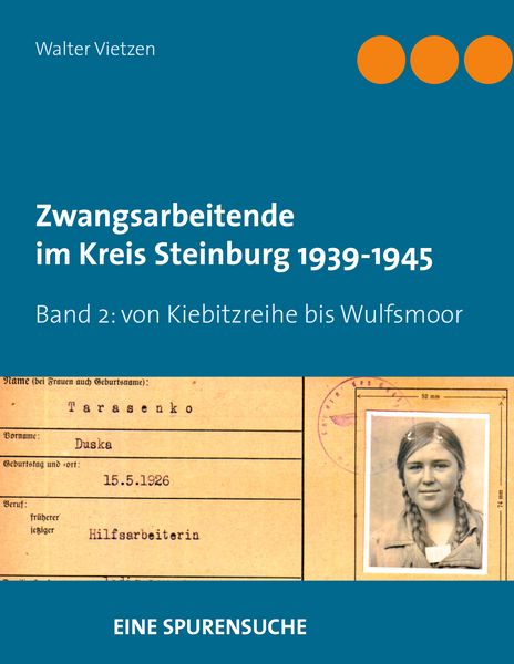 Produktbild: Zwangsarbeitende im Kreis Steinburg 1939-1945 - eine Spurensuche