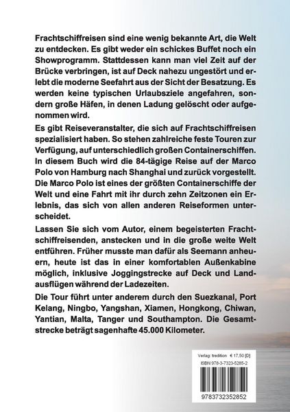 Produktbild: Mit dem Frachtschiff um die halbe Welt: Hamburg - Schanghai - Hamburg