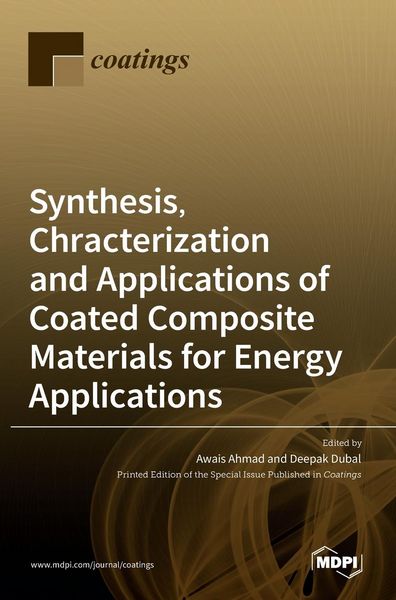 Produktbild: Synthesis, Chracterization and Applications of Coated Composite Materials for Energy Applications