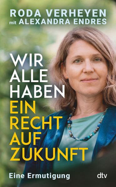 Produktbild: Wir alle haben ein Recht auf Zukunft