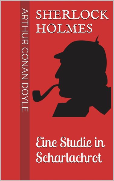 Produktbild: Sherlock Holmes - Eine Studie in Scharlachrot