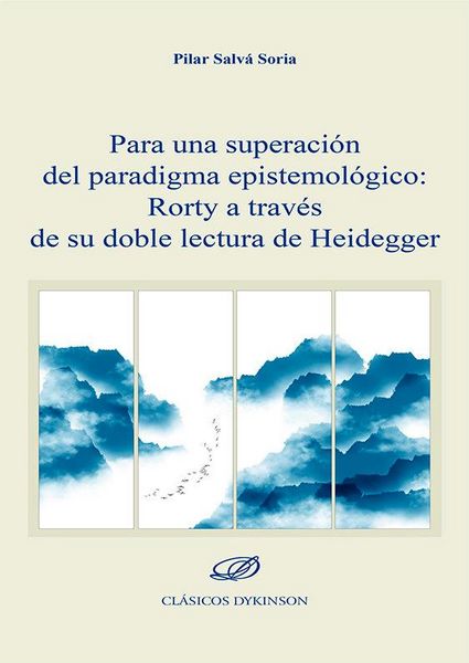 Produktbild: Para una superaci&oacute;n del paradigma epistemol&oacute;gico : Rorty a trav&eacute;s de su doble lectura de Heidegger