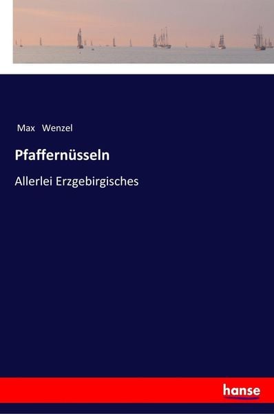 Pfaffernüsseln, Taschenbuch von Max Wenzel, Hansebooks, 9783337362737