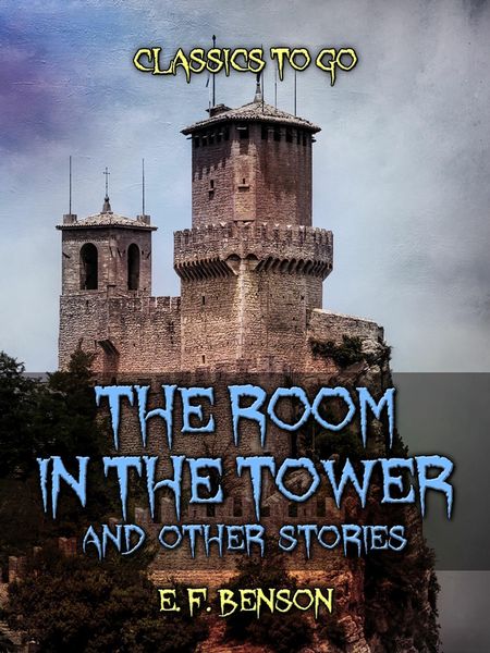 Produktbild: The Room In The Tower, And Other Stories