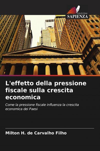 Produktbild: L'effetto della pressione fiscale sulla crescita economica