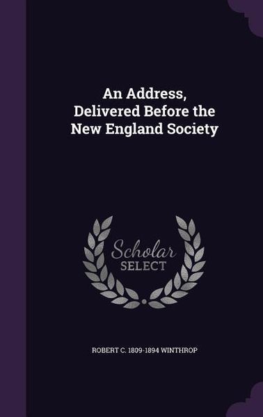 Produktbild: An Address, Delivered Before the New England Society
