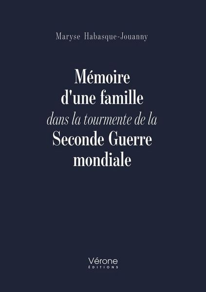 Produktbild: M&eacute;moire d'une famille dans la tourmente de la Seconde Guerre mondiale