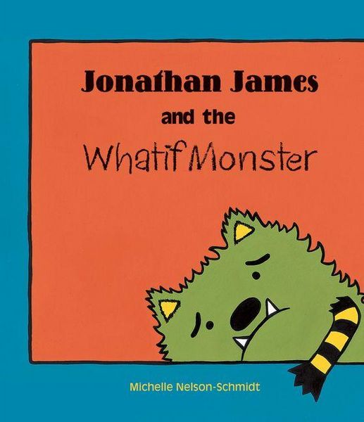 Produktbild: Jonathan James and the Whatif Monster