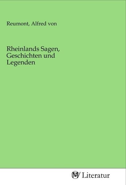 Produktbild: Rheinlands Sagen, Geschichten und Legenden