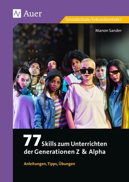 Produktbild: 77 Skills zum Unterrichten der Gen Z & Alpha