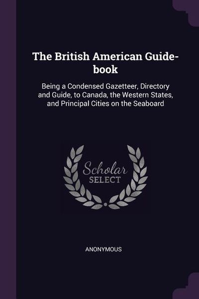 Produktbild: The British American Guide-book