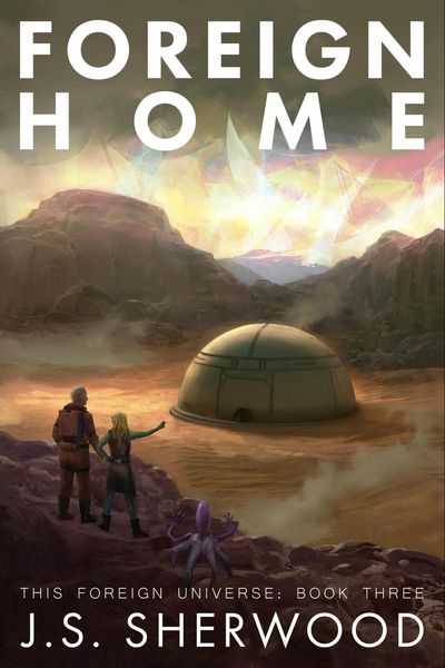 Produktbild: Foreign Home (This Foreign Universe, #3)