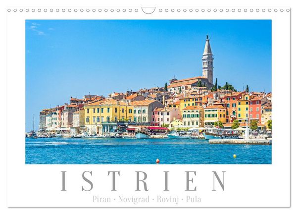Produktbild: Istrien - Piran &bull; Novigrad &bull; Rovinj &bull; Pula (Wandkalender 2026 DIN A3 quer), CALVENDO Monatskalender