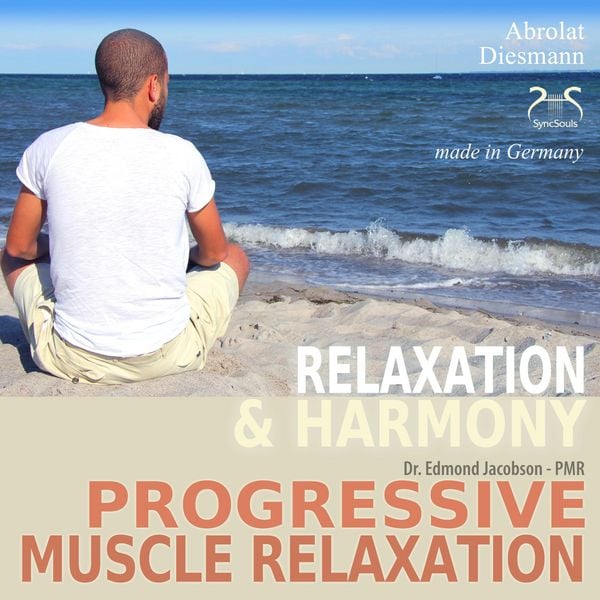 Produktbild: Progressive Muscle Relaxation - Dr. Edmond Jacobson - Relaxation and Harmony - PMR