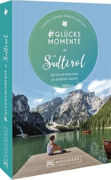 Produktbild: #Gl&uuml;cksmomente in S&uuml;dtirol