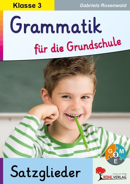 Produktbild: Grammatik f&uuml;r die Grundschule - Satzglieder / Klasse 3