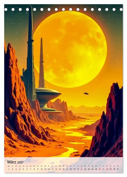 Produktbild: Retro Sci-Fi - Aufbruch zu neuen Grenzen (Tischkalender 2027 DIN A5 hoch), CALVENDO Monatskalender