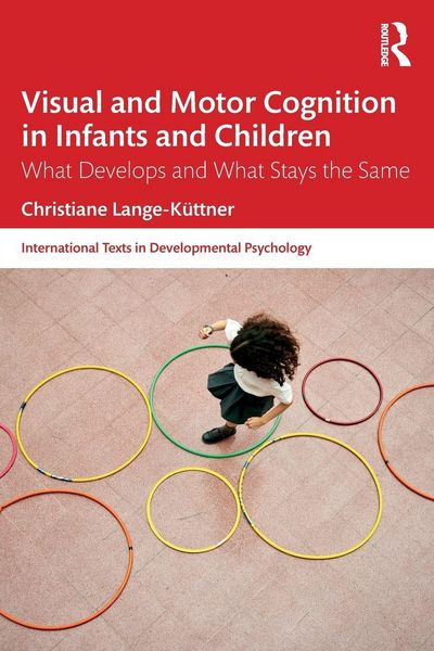 Produktbild: Visual and Motor Cognition in Infants and Children