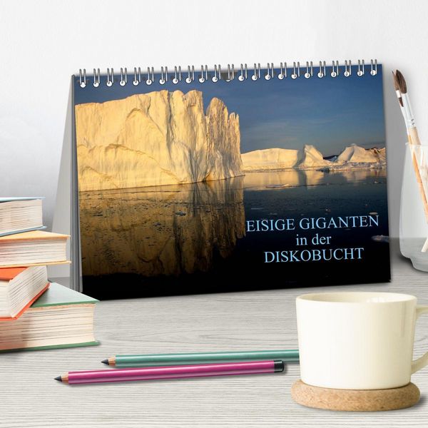 Produktbild: EISIGE GIGANTEN in der DISKOBUCHT (Tischkalender 2026 DIN A5 quer), CALVENDO Monatskalender