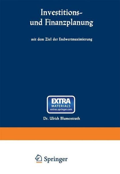Produktbild: Investitions- und Finanzplanung mit dem Ziel der Endwertmaximierung