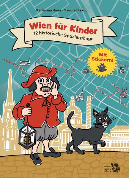 Wien für Kinder, Gebundene Ausgabe von Katharina Hiess, Falter Verlag, 9783991660163