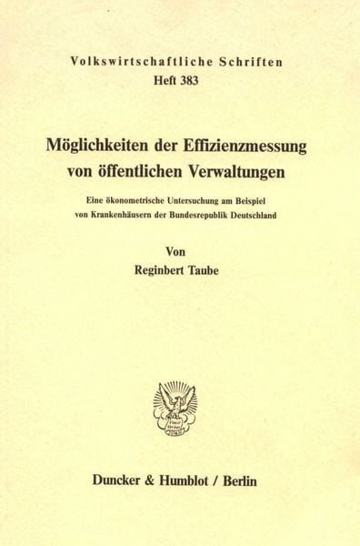Produktbild: M&ouml;glichkeiten der Effizienzmessung von &ouml;ffentlichen Verwaltungen.