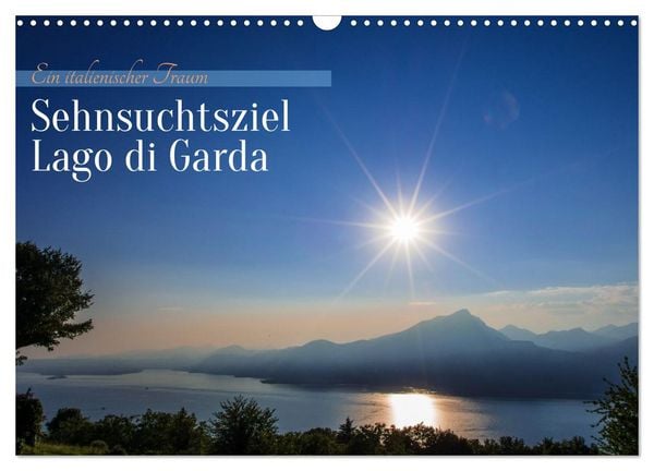 Produktbild: Sehnsuchtsziel Lago di Garda (Wandkalender 2026 DIN A3 quer), CALVENDO Monatskalender