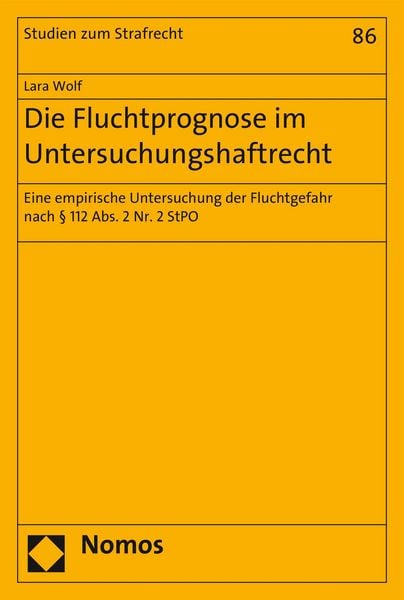 Produktbild: Die Fluchtprognose im Untersuchungshaftrecht
