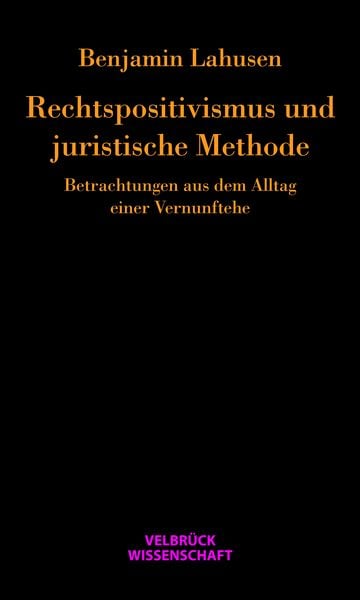 Produktbild: Rechtspositivismus und juristische Methode