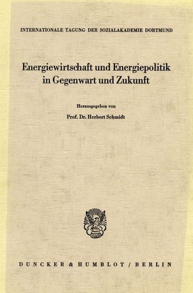 Produktbild: Energiewirtschaft und Energiepolitik in Gegenwart und Zukunft.