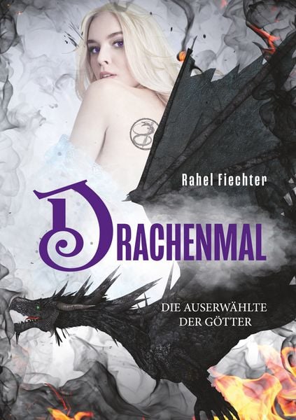 Drachenmal, Taschenbuch von Rahel Fiechter, Twentysix Epic, 9783740752491