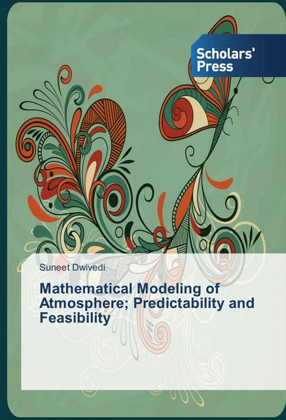 Produktbild: Mathematical Modeling of Atmosphere; Predictability and Feasibility