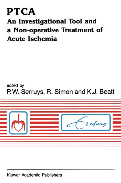 Produktbild: PTCA An Investigational Tool and a Non-Operative Treatment of Acute Ischemia