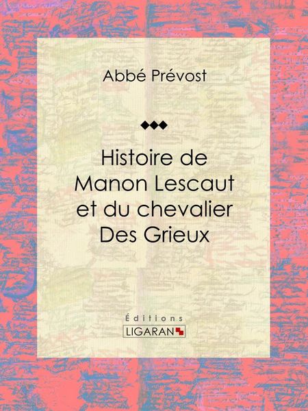 Produktbild: Histoire de Manon Lescaut et du chevalier des Grieux