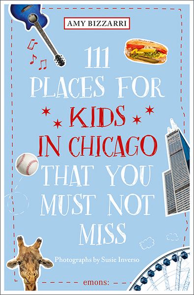 Produktbild: 111 Places for Kids in Chicago That You Must Not Miss