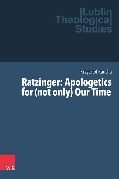 Produktbild: Ratzinger: Apologetics for (not only) Our Time