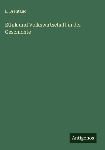 Produktbild: Ethik und Volkswirtschaft in der Geschichte
