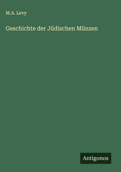 Produktbild: Geschichte der J&uuml;dischen M&uuml;nzen