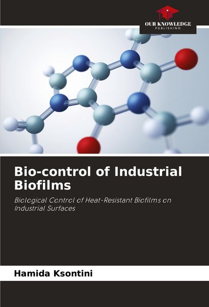 Produktbild: Bio-control of Industrial Biofilms