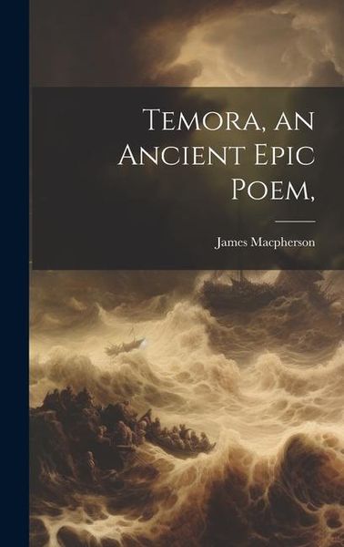 Produktbild: Temora, an Ancient Epic Poem,