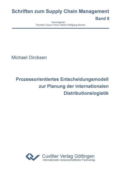 Produktbild: Prozessorientiertes Entscheidungsmodell zur Planung der internationalen Distributionslogistik