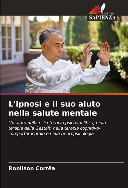 Produktbild: L'ipnosi e il suo aiuto nella salute mentale