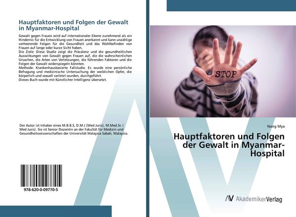 Hauptfaktoren und Folgen der Gewalt in Myanmar-Hospital, Taschenbuch von Nang Mya, AV Akademikerverlag, 9786200097705